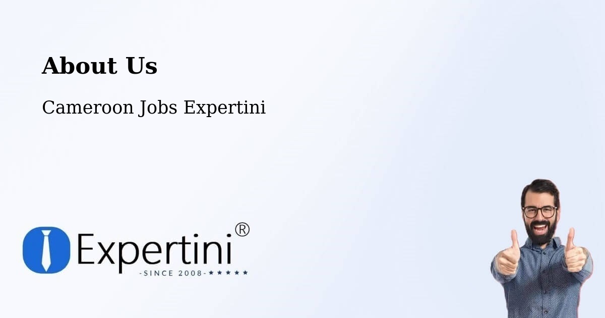 About Expertini Recruitment Platform  – Ombésa - Ombésa, Cameroon Jobs Expertini