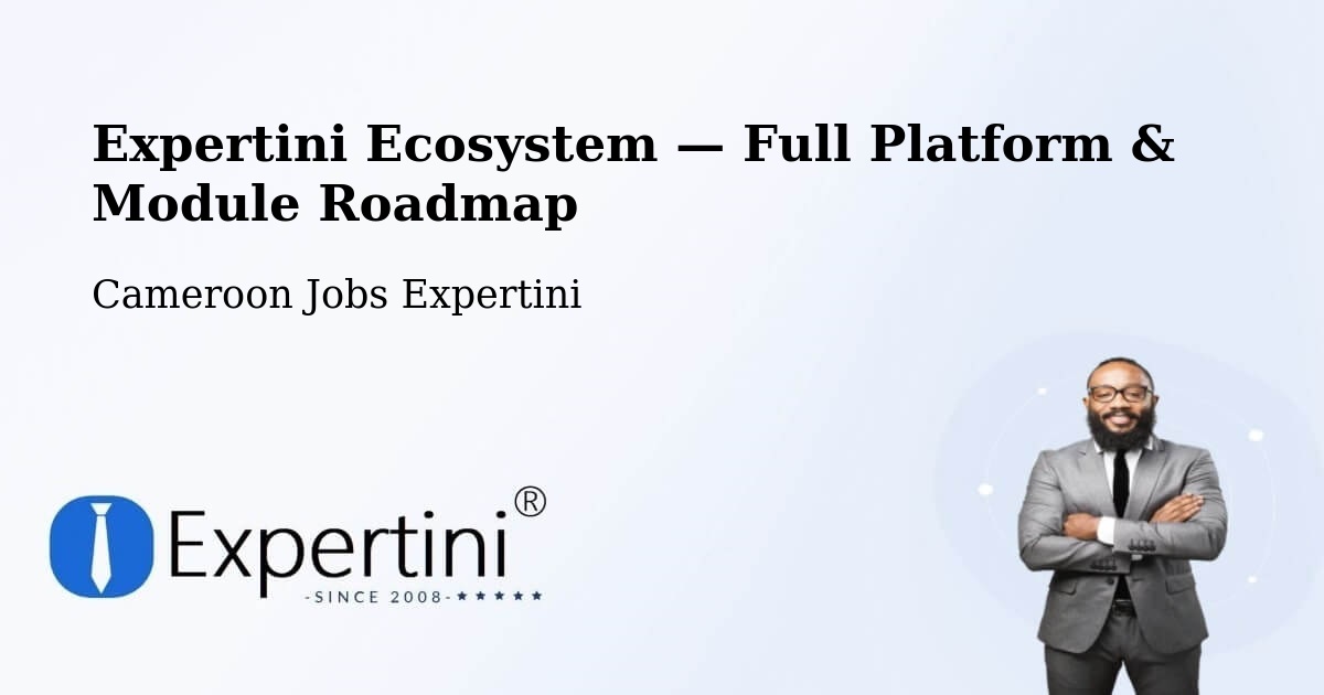 Expertini Ecosystem — Full Platform & Module Roadmap – Ombésa