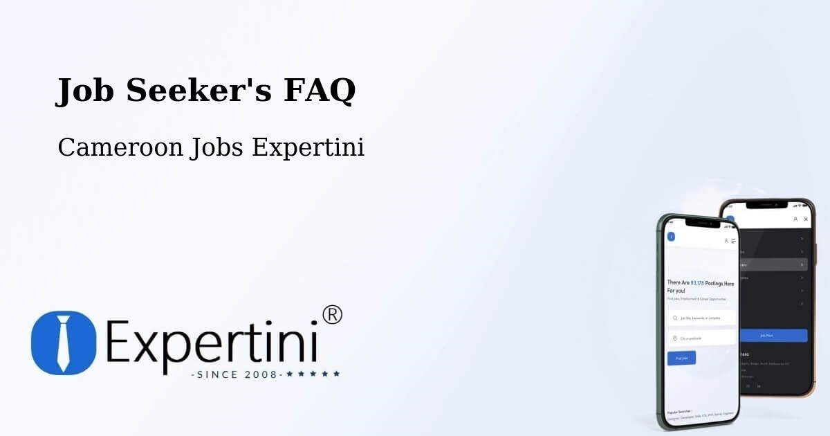 Job Seeker FAQ – Ombésa - Cameroon Jobs Expertini